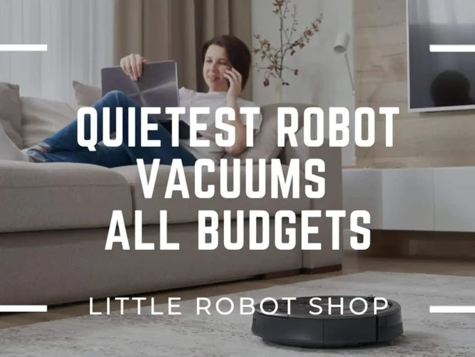 The Quietest Smart Vacuum Cleaners On The Market